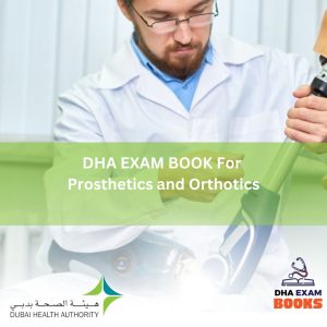 DHA Exam BOOKs for Prosthetics and Orthotics