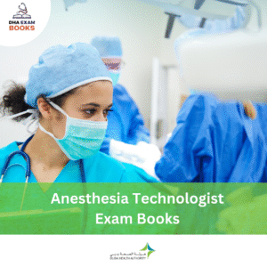 DHA Anesthesia Technologist Exam Book