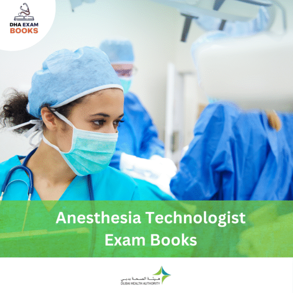 DHA Anesthesia Technologist Exam Book