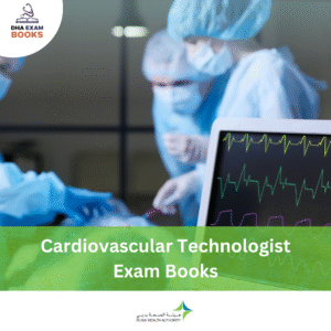 DHA Cardiovascular Technologist Exam Book