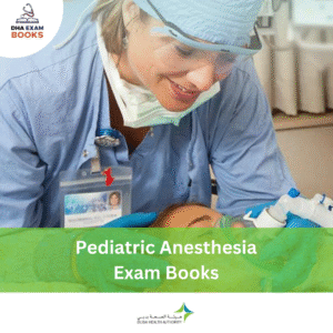 DHA Pediatric Anesthesia Exam Book