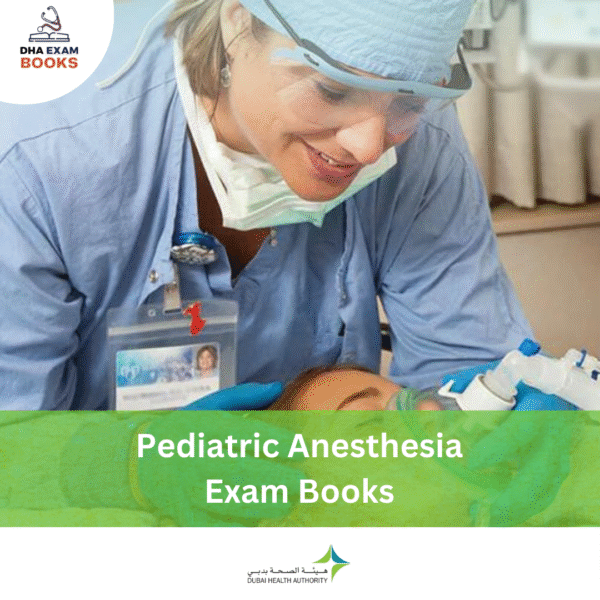 DHA Pediatric Anesthesia Exam Book