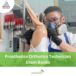 DHA Prosthetics Orthotics Technician Exam Book